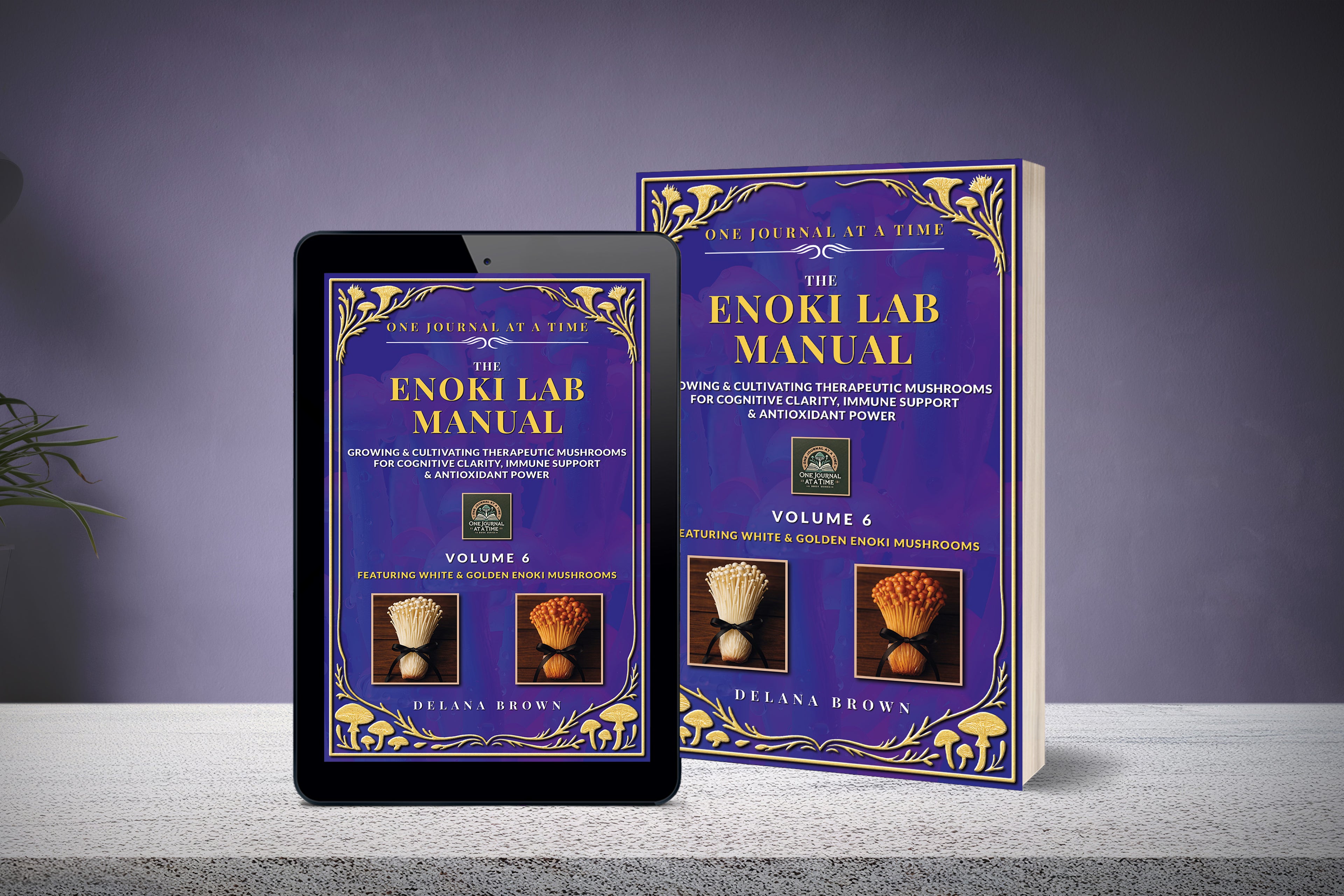 The Enoki Lab Manual: Growing & Cultivating Therapeutic Mushrooms for Cognitive Clarity, Immune Support & Antioxidant Power