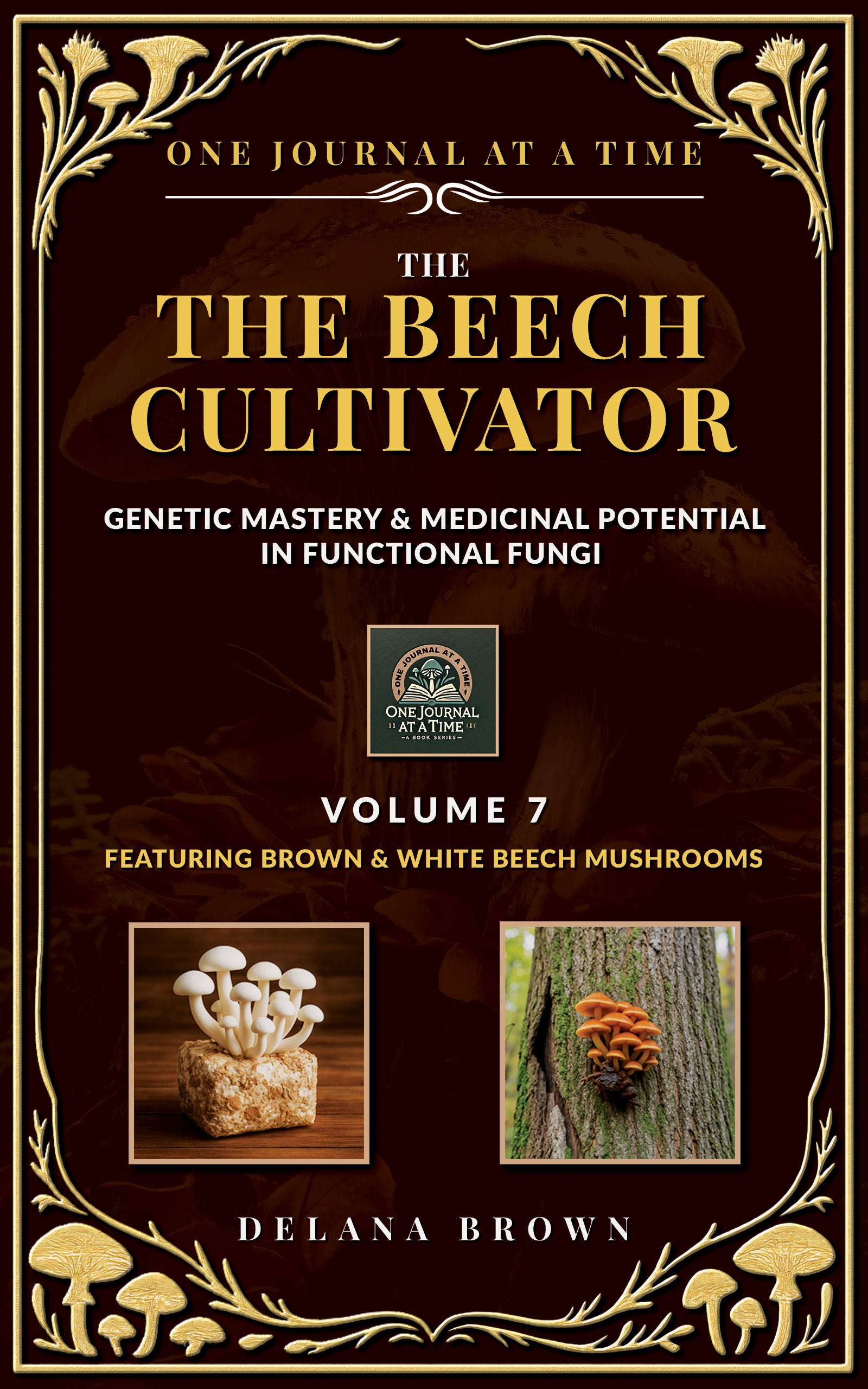 The Beech Cultivator: Genetic Mastery & Medicinal Potential in Functional Fungi Featuring Brown & White Beech Mushrooms